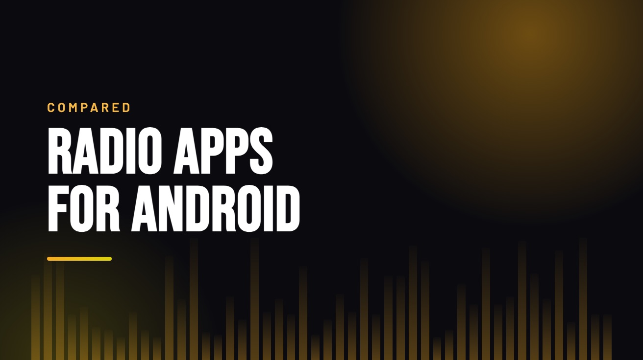 Title card for the guide: Best Radio Apps for Android in 2026, in amber on black with an equaliser motif
