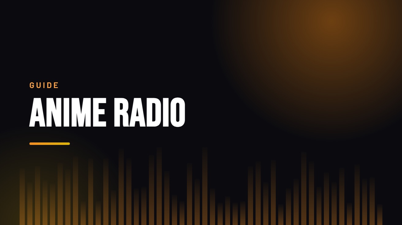 Title card for the guide: Anime Radio Online, in amber on black with an equaliser motif