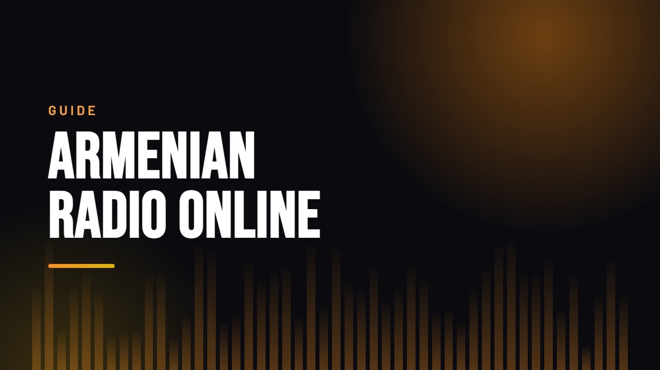 Title card for the guide: Armenian Radio Online, in amber on black with an equaliser motif