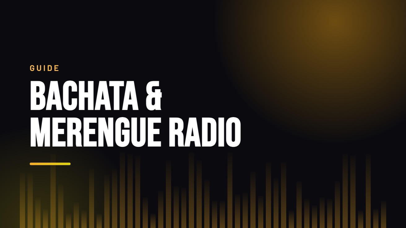 Title card for the guide: Bachata and Merengue Radio, in amber on black with an equaliser motif