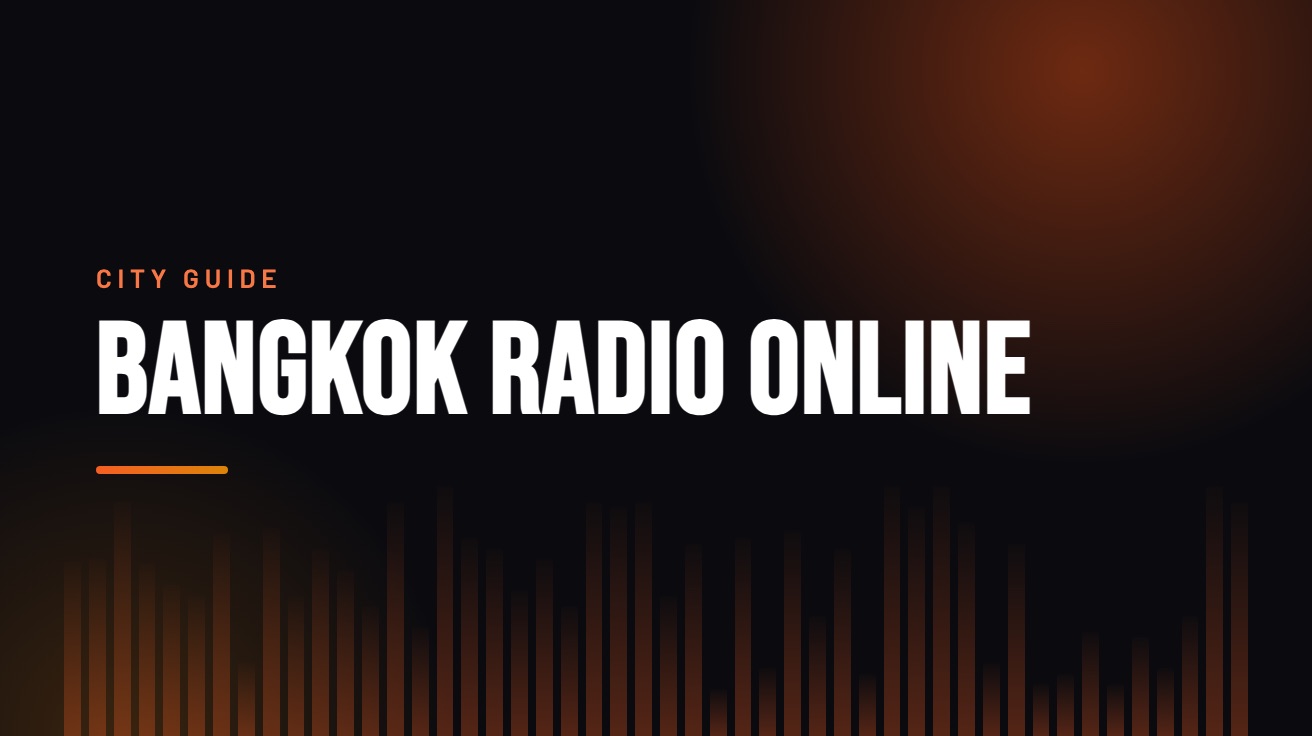 Title card for the guide: Bangkok Radio Online, in amber on black with an equaliser motif