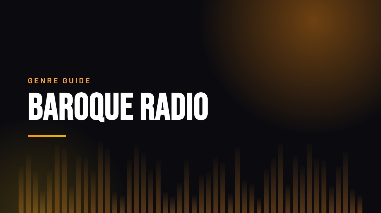 Title card for the guide: Baroque Radio, in amber on black with an equaliser motif