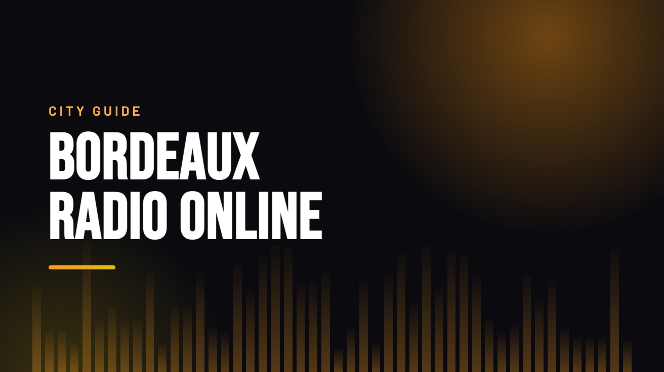 Title card for the guide: Bordeaux Radio Online, in amber on black with an equaliser motif