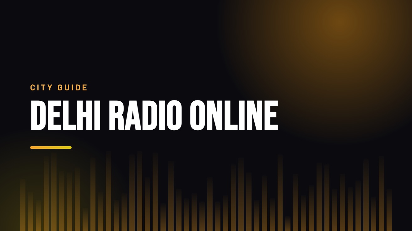 Title card for the guide: Delhi Radio Online, in amber on black with an equaliser motif