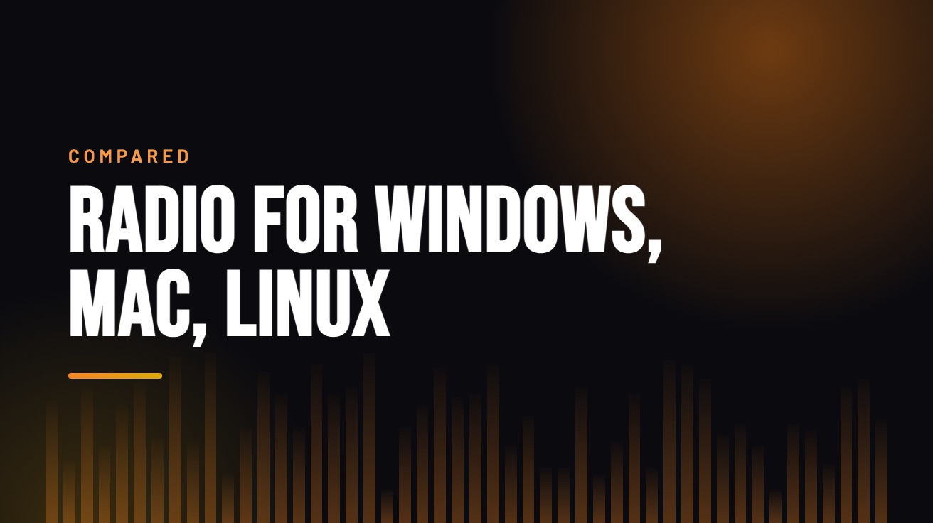Title card for the guide: Best Radio Players for Windows, Mac and Linux, in amber on black with an equaliser motif