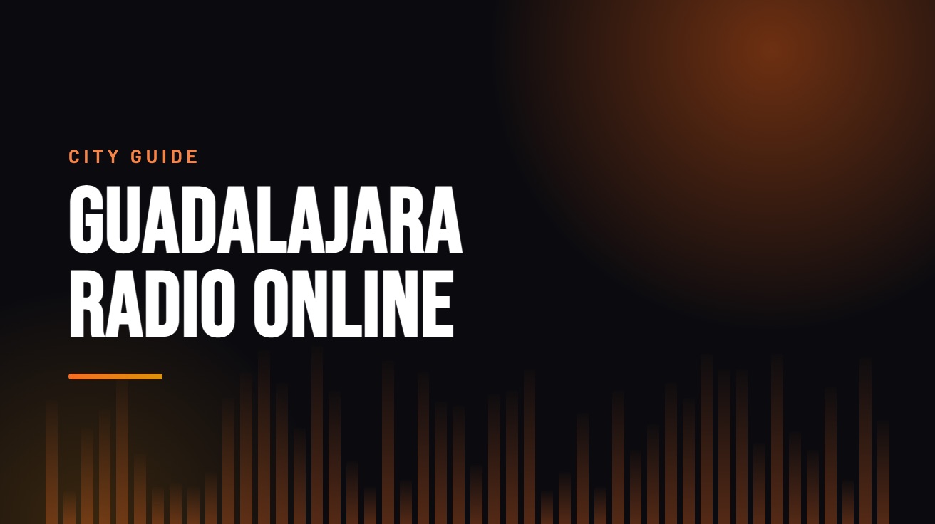 Title card for the guide: Guadalajara Radio Online, in amber on black with an equaliser motif