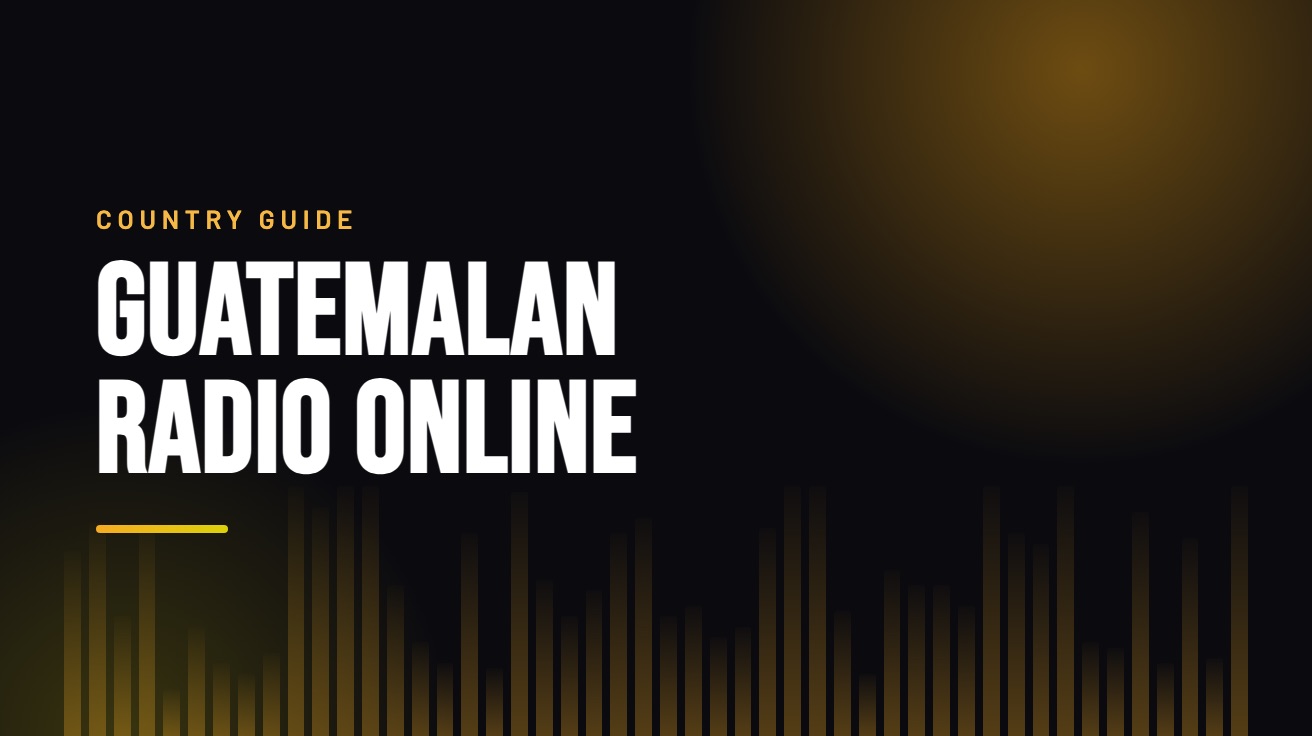 Title card for the guide: Guatemalan Radio Online, in amber on black with an equaliser motif
