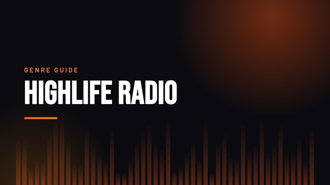 Title card for the guide: Highlife Radio, in amber on black with an equaliser motif