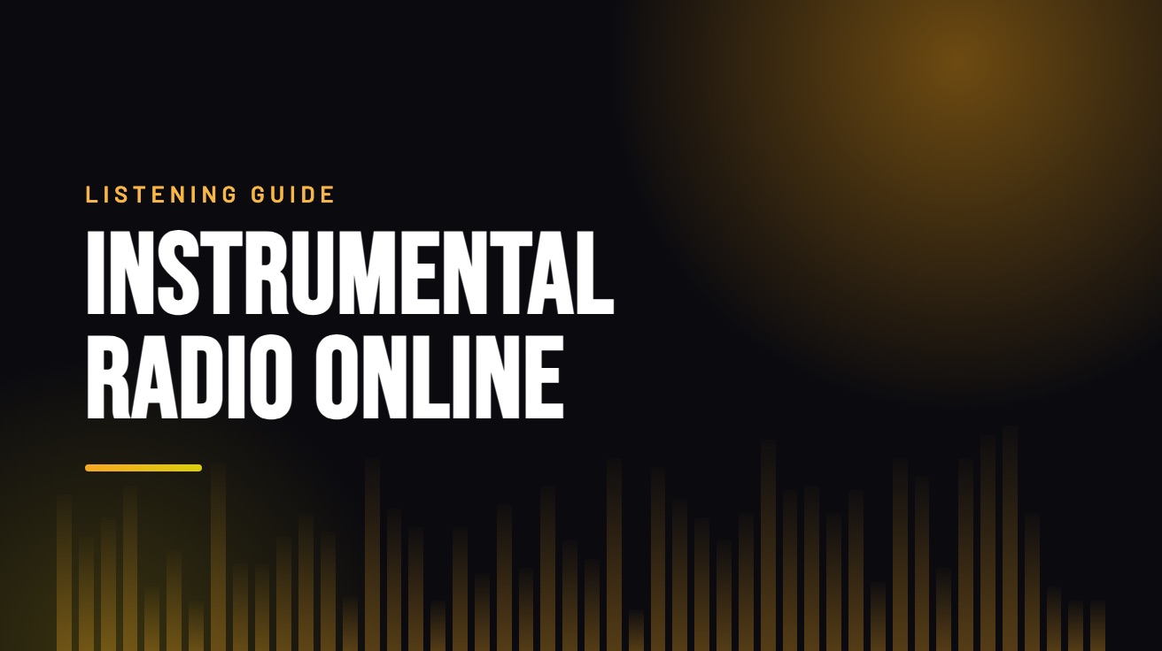Title card for the guide: Instrumental Radio Online, in amber on black with an equaliser motif