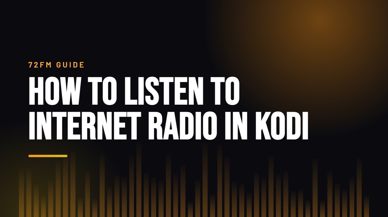 Title card for the guide: How to Listen to Internet Radio in Kodi, in amber on black with an equaliser motif