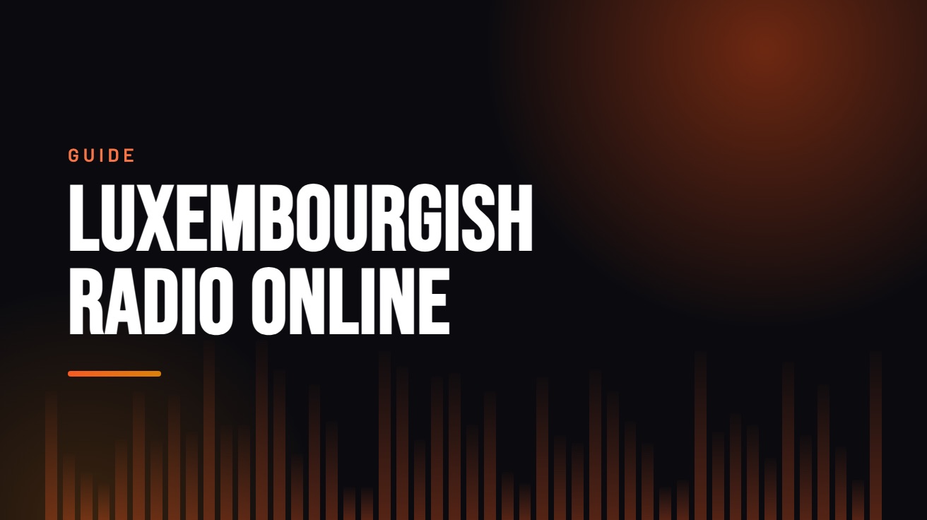 Title card for the guide: Luxembourgish Radio Online, in amber on black with an equaliser motif