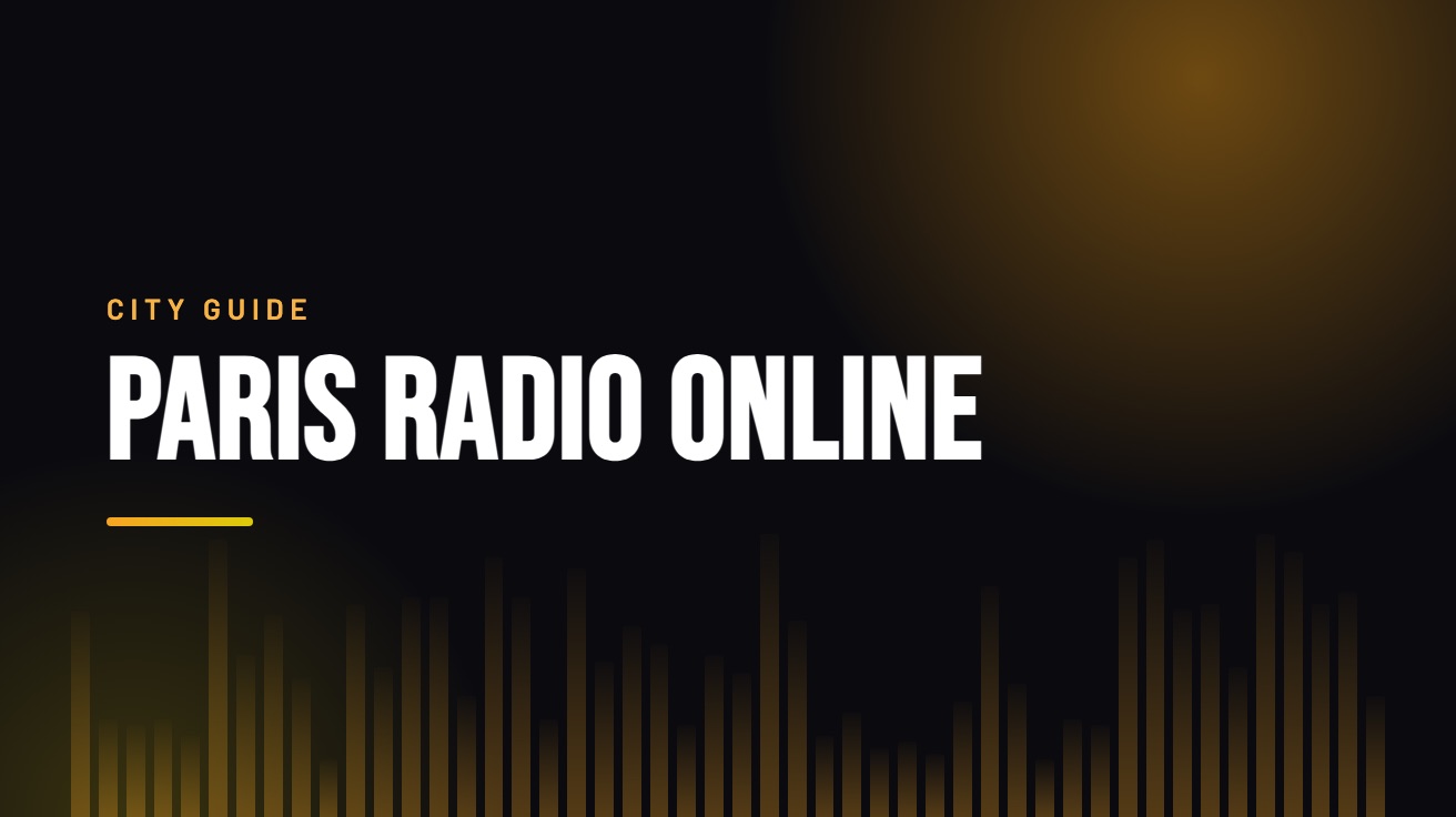 Title card for the guide: Paris Radio Online, in amber on black with an equaliser motif