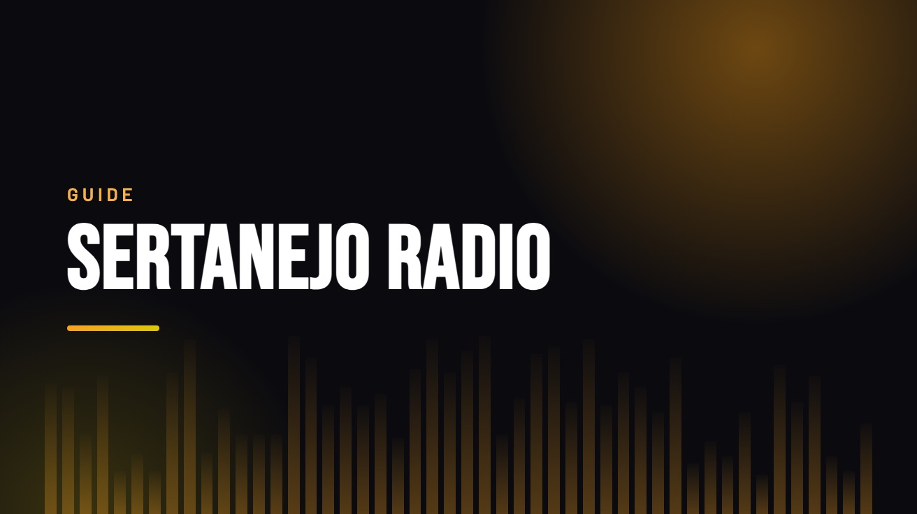 Title card for the guide: Sertanejo Radio, in amber on black with an equaliser motif