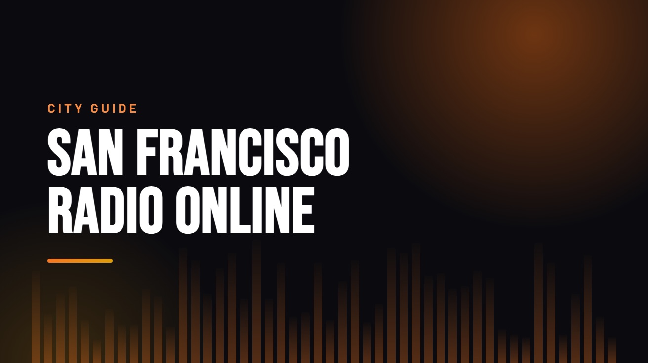 Title card for the guide: San Francisco Radio Online, in amber on black with an equaliser motif