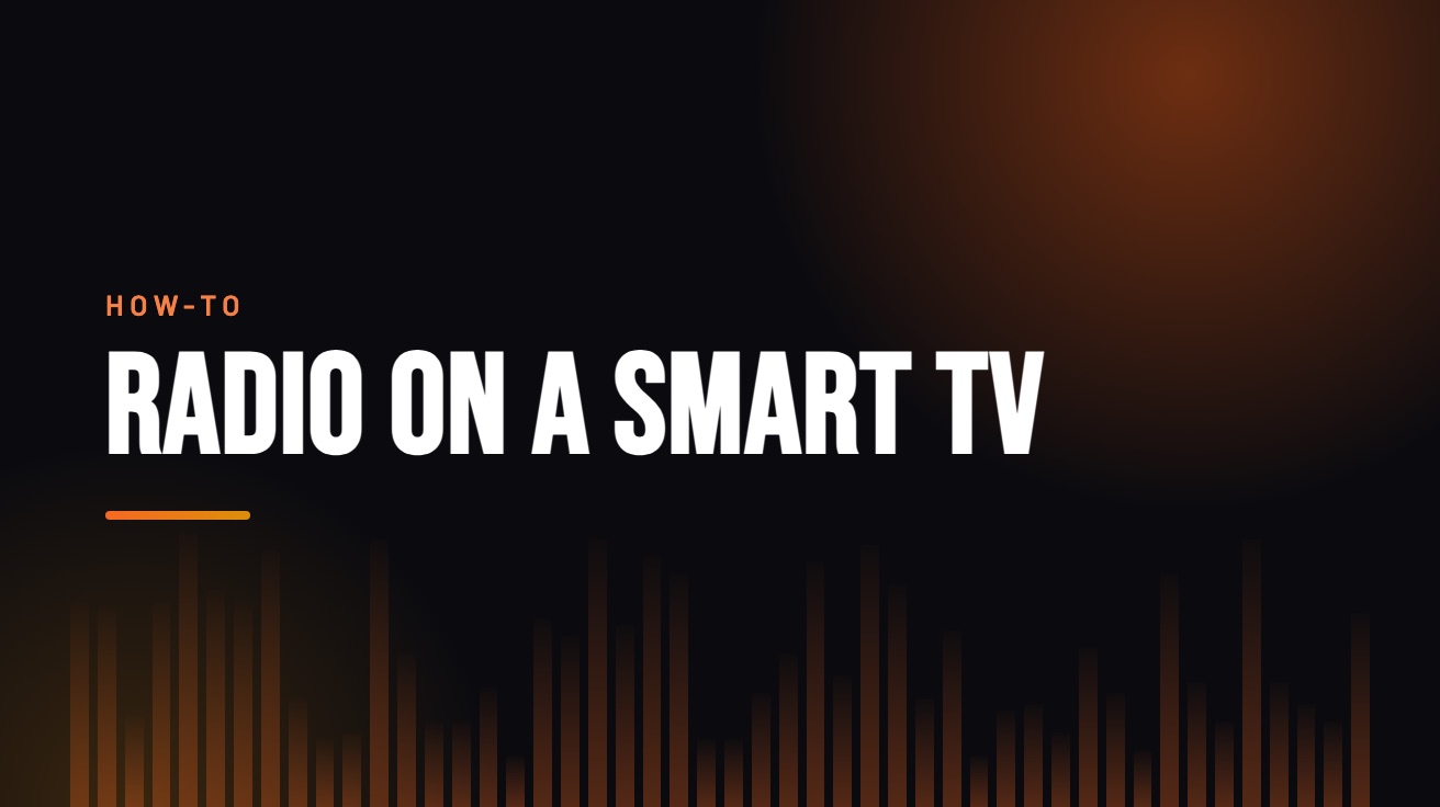 Title card for the guide: Radio on a Smart TV, in amber on black with an equaliser motif