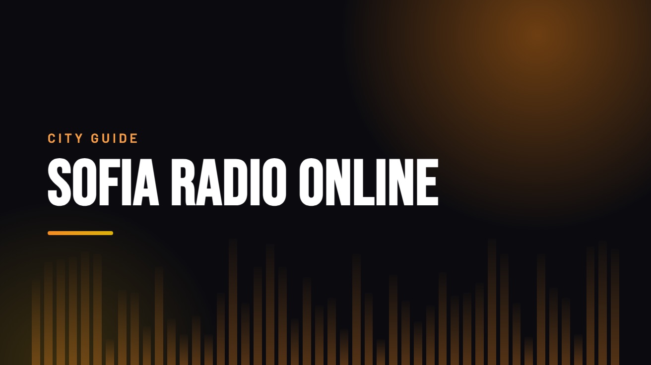 Title card for the guide: Sofia Radio Online, in amber on black with an equaliser motif