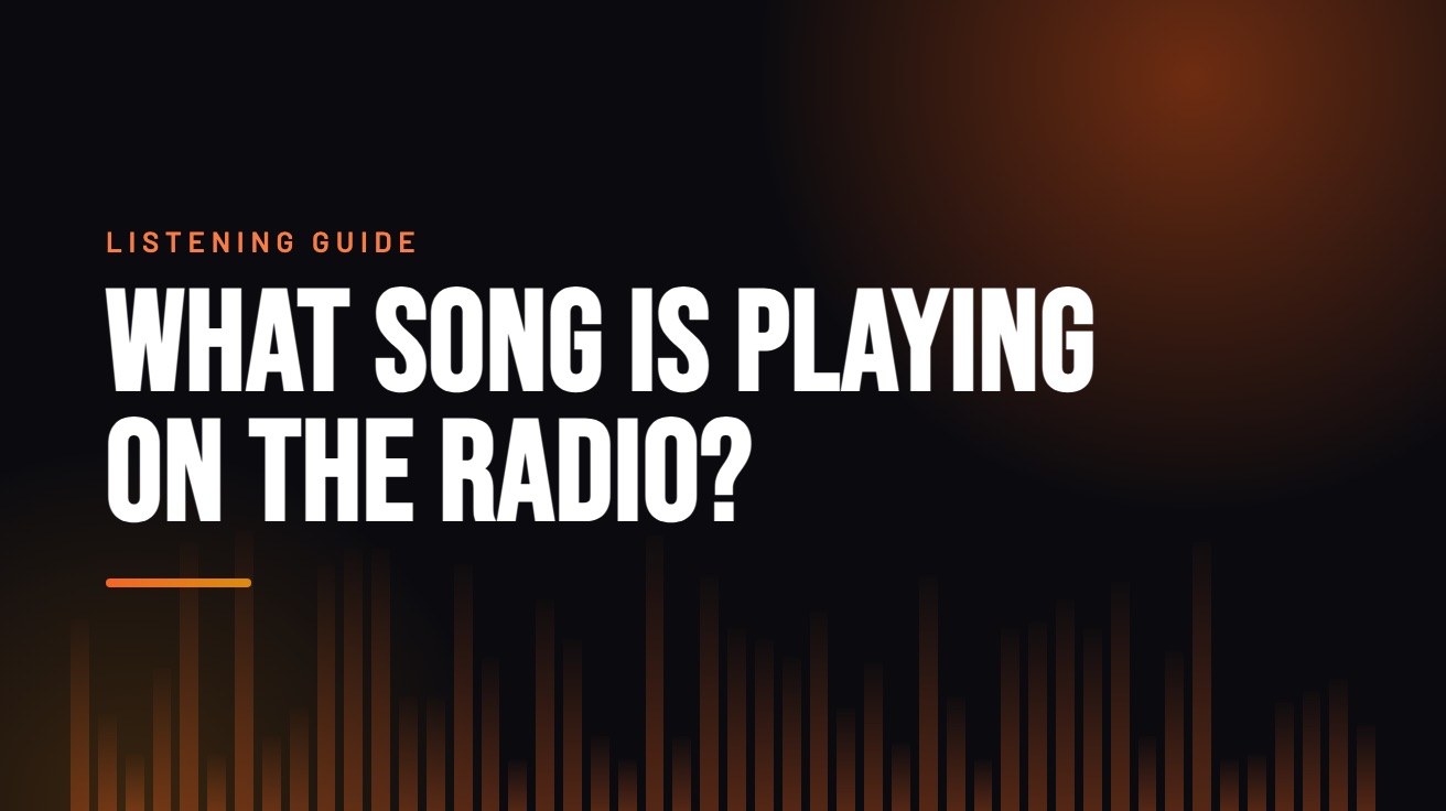 Title card for the guide: What Song Is Playing on the Radio, in amber on black with an equaliser motif