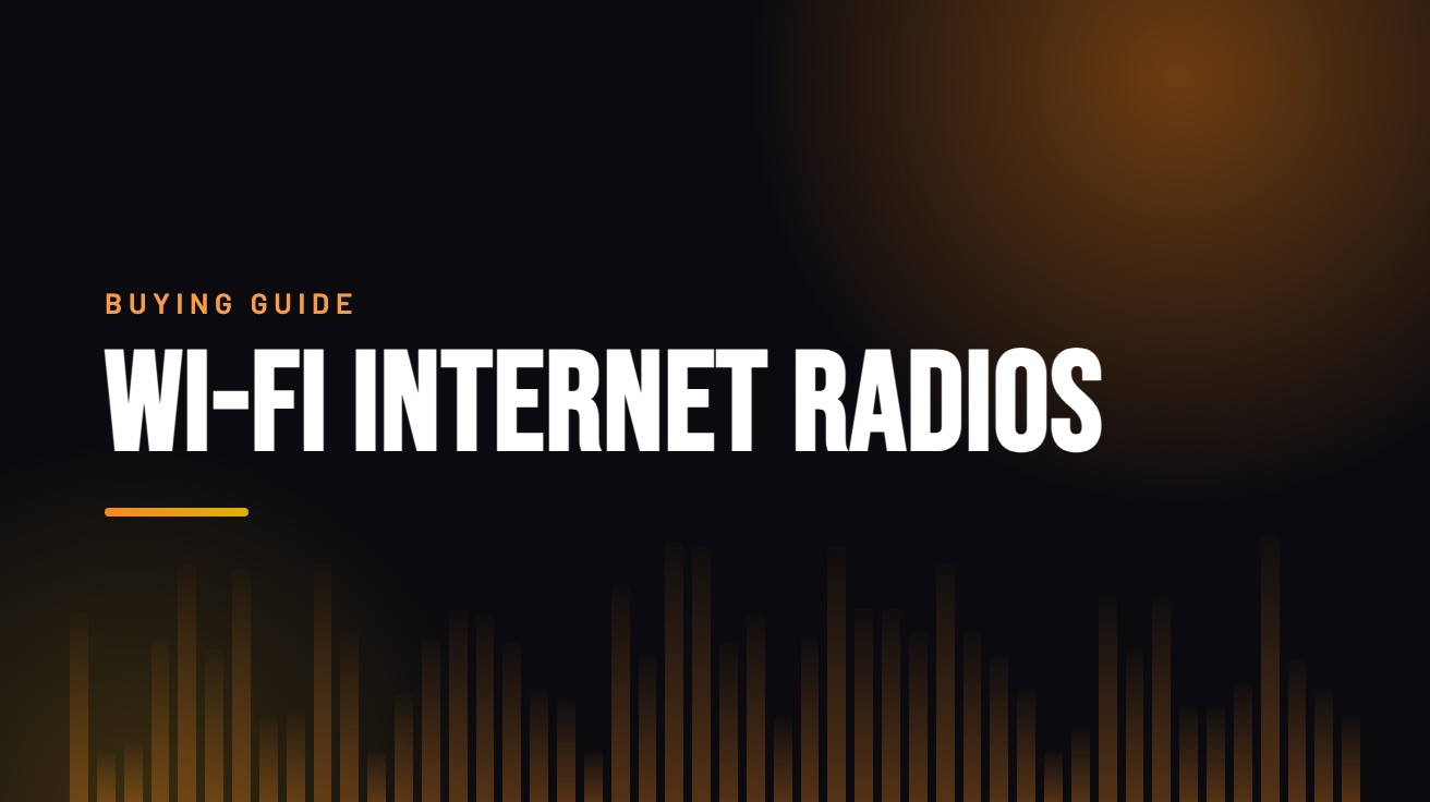 Title card for the guide: Wi-Fi Internet Radios, in amber on black with an equaliser motif